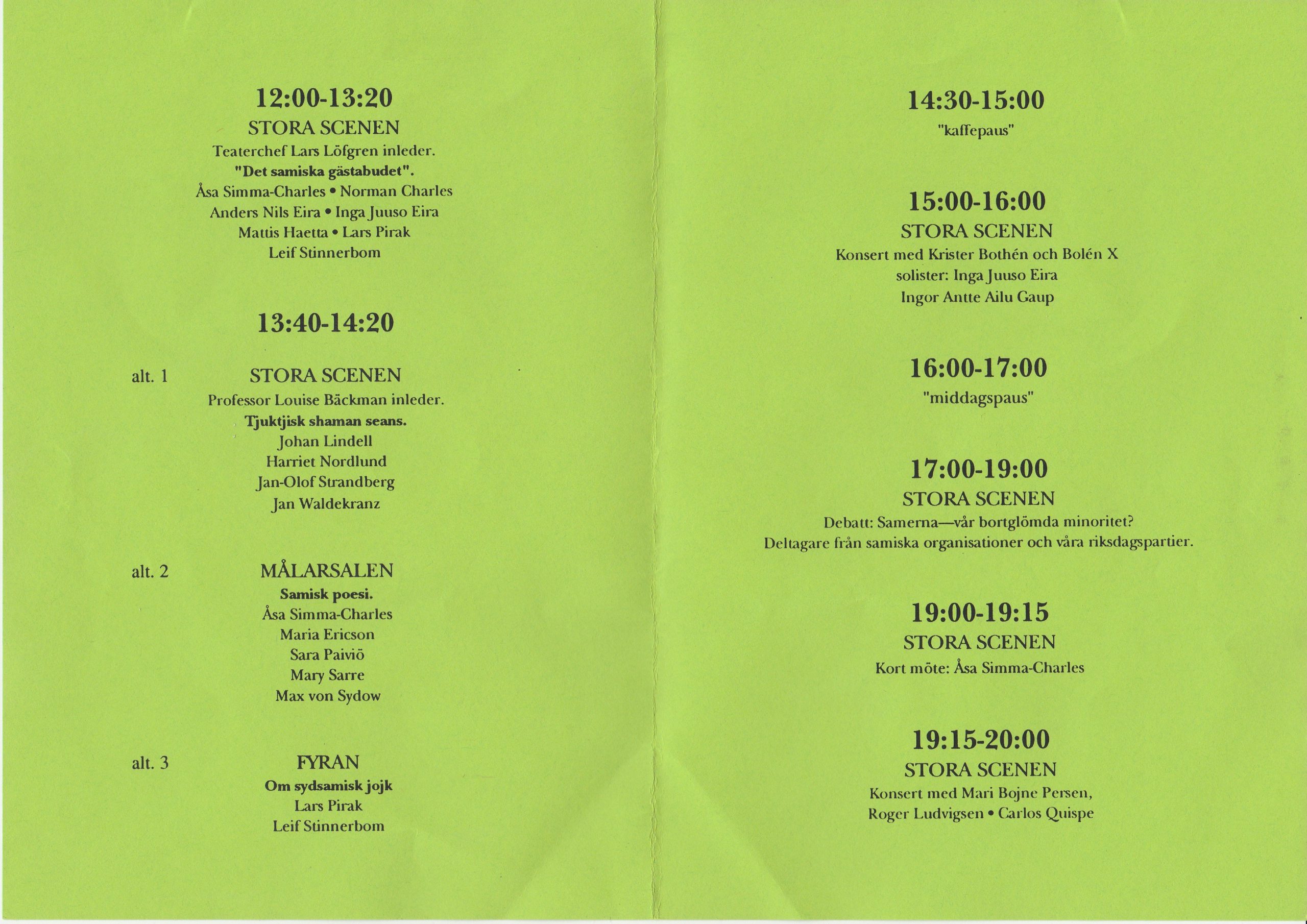 Programpunkterna för Samiska Gästabudet på Dramaten 1992.