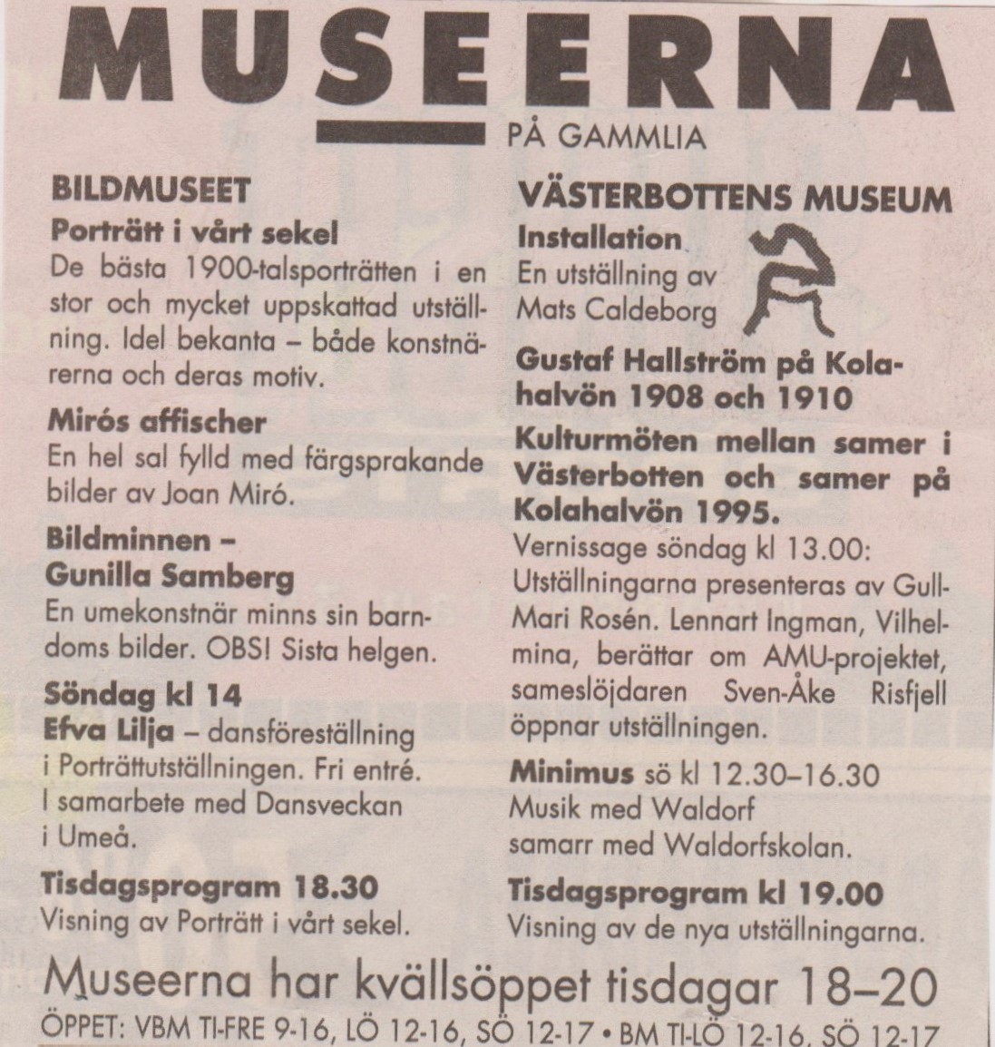 Program i VK för invigning av Gusta Hallströms utställningen 1995 på Västerbottens museum.